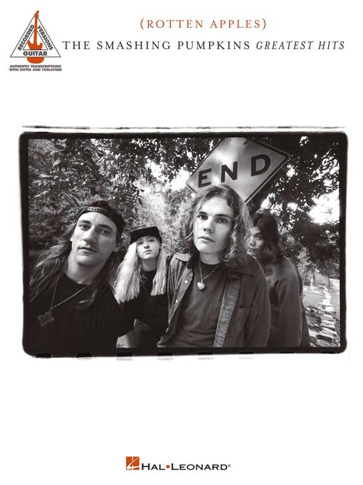 Title details for Smashing Pumpkins, Greatest Hits {Rotten Apples} (Guitar Songbook) by Smashing Pumpkins - Available